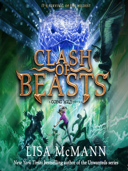 Title details for Clash of Beasts by Lisa McMann - Available